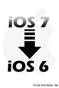 Apple iOS 7 Downgrade iPhone auf iOS 6 zurücksetzen (Anleitung)