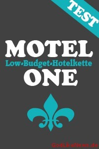 Low-Budget Hotelkette Motel One - Erfahrungen & Bewertung